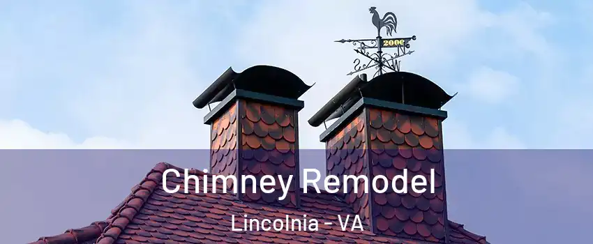  Chimney Remodel Lincolnia - VA