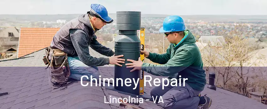  Chimney Repair Lincolnia - VA