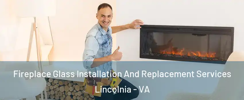  Fireplace Glass Installation And Replacement Services Lincolnia - VA