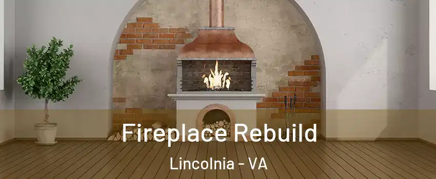  Fireplace Rebuild Lincolnia - VA