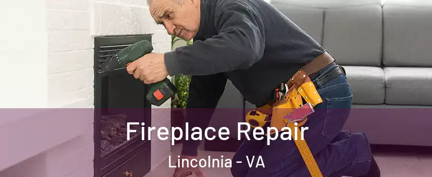  Fireplace Repair Lincolnia - VA