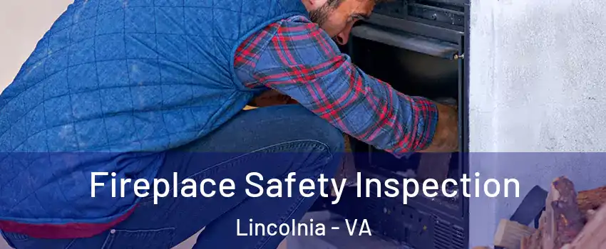  Fireplace Safety Inspection Lincolnia - VA