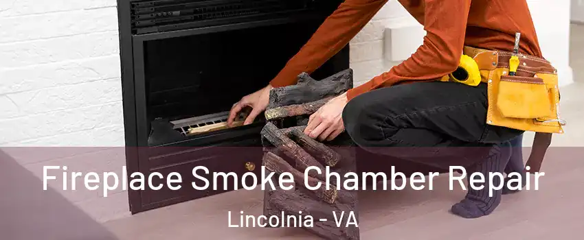 Fireplace Smoke Chamber Repair Lincolnia - VA