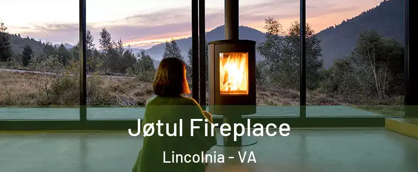  Jøtul Fireplace Lincolnia - VA