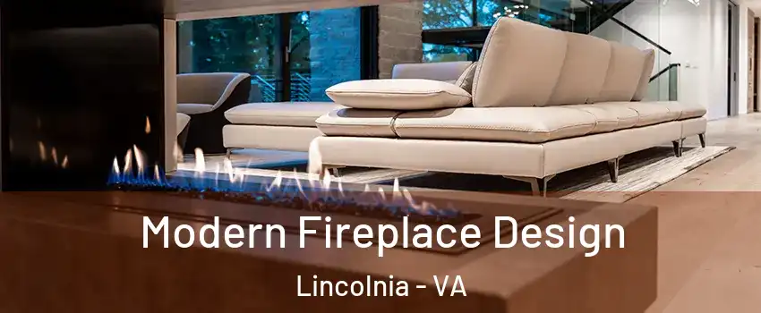  Modern Fireplace Design Lincolnia - VA