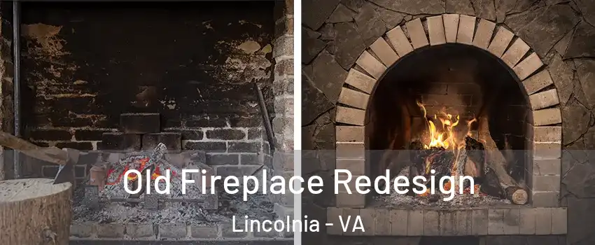  Old Fireplace Redesign Lincolnia - VA
