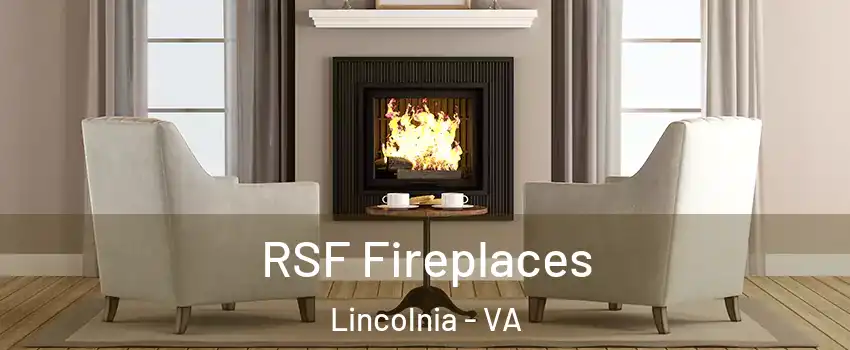  RSF Fireplaces Lincolnia - VA